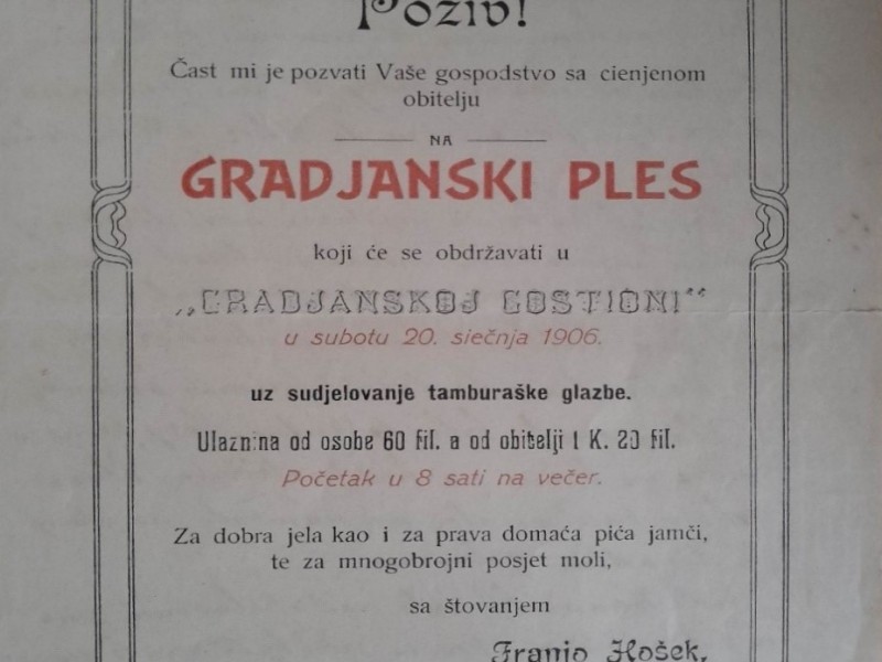 Poziv na Građanski ples u Građansku gostionu Franje Hošeka u Pakracu 20. siječnja 1906. godine.